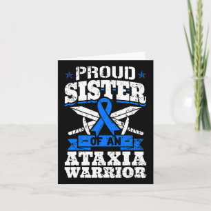 Proud Sister Of An Ataxia Warrior Awareness Ribbon Card