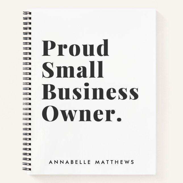 Proud Small Business Owner Motivational Simple Notebook (Front)