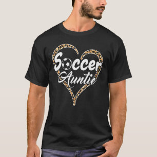 Proud Soccer Aunt Leopard Soccer Auntie T-Shirt