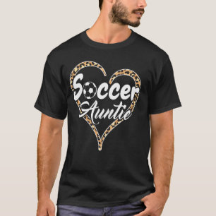 Proud Soccer Aunt Leopard Soccer Auntie T-Shirt