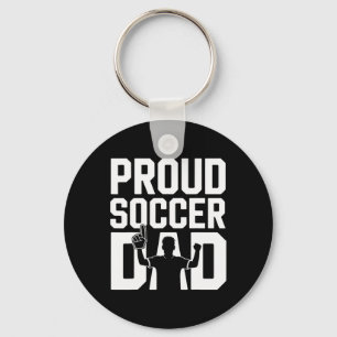 Proud Soccer Dad Cheerful Fan For Fathers _1  Keychain
