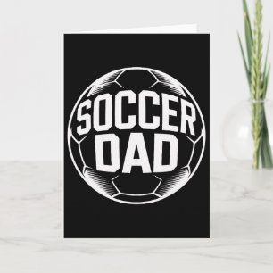 Proud Soccer Dad Supporting Kids Matches Training  Card