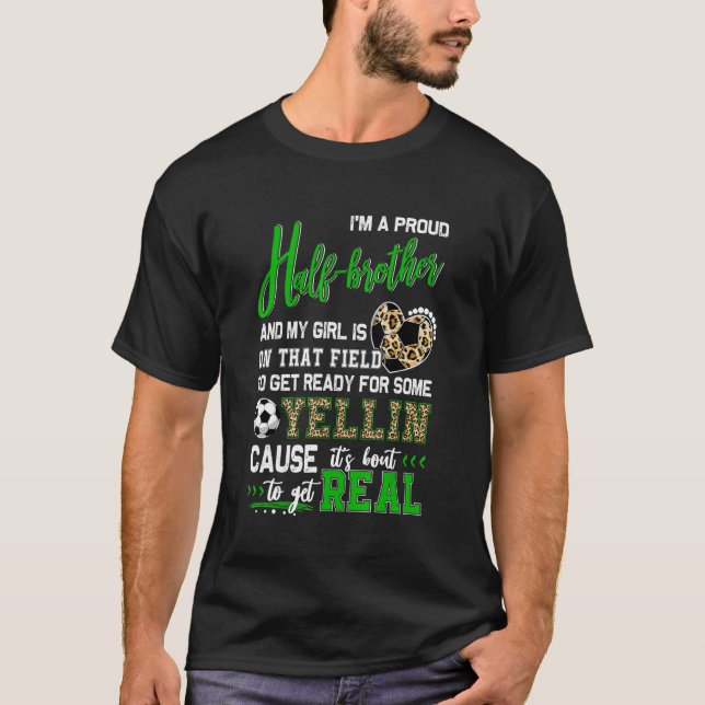 Proud Soccer Half Brother Soccer Family Matching T-Shirt (Front)