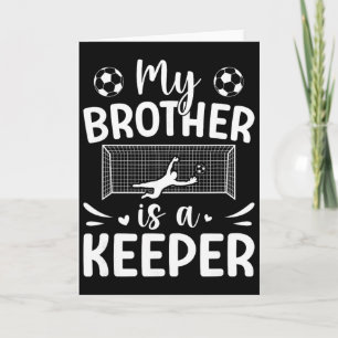 Proud Soccer Keeper Sister Of A Soccer Goalkeeper Card
