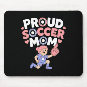 Proud Soccer Mom Cheerful Fan Support For Moms _1  Mouse Pad