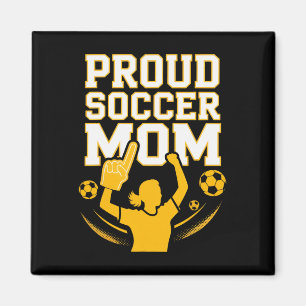 Proud Soccer Mom Cheerful Fan Support For Moms _3 Magnet