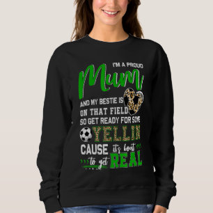 Proud Soccer Mum Soccer Family Matching 2 Sweatshirt