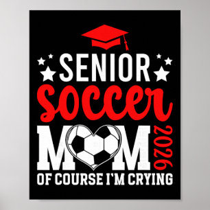 Proud Soccer Senior Mom 2026 Soccer Senior Mother  Poster