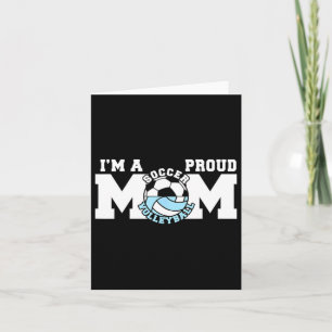 Proud Soccer Volleyball Mom Gift For Sports Moms Card