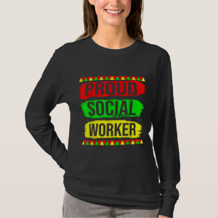 Proud Social Worker Black History Month Pride Afri T-Shirt