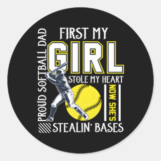 Proud Softball Dad Stole My He For Daddy Classic Round Sticker