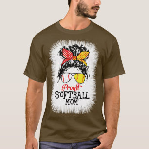 Proud softball mom messy hair bun outfit for moms T-Shirt