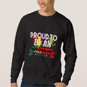 Proud Software Developer Citizen Profession Career Sweatshirt