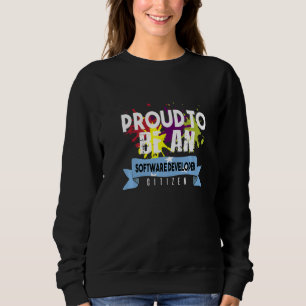 Proud Software Developer Citizen Profession Career Sweatshirt