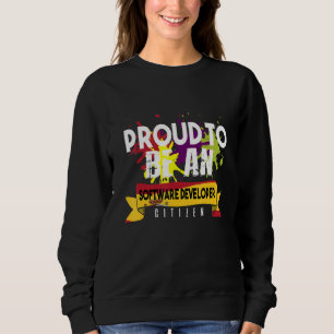 Proud Software Developer Citizen Profession Career Sweatshirt