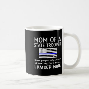 Proud State Trooper Mom Mother Thin Blue Line Amer Coffee Mug