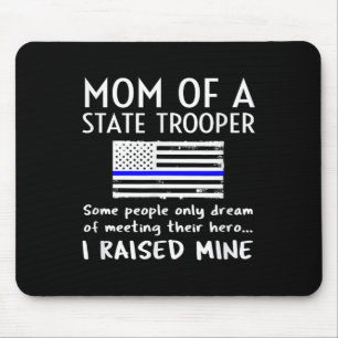Proud State Trooper Mom Mother Thin Blue Line Amer Mouse Pad