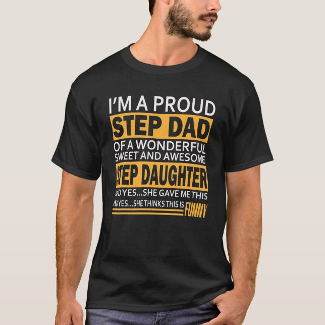Proud Step Dad Father Day Gift For Stepdad From St T-Shirt (Front)