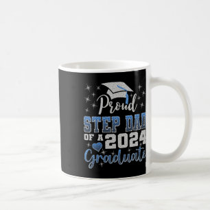 Proud Step Dad Of 2024 Graduate Awesome Family Col Coffee Mug
