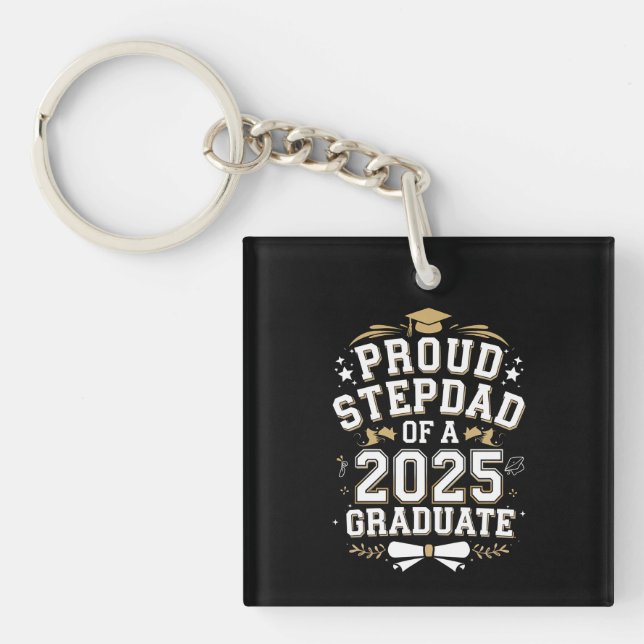 Proud Step Dad Of A 2025 Graduate Graduation Keychain (Front)