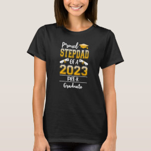 Proud Stepdad of a Class of 2023 Pre k Graduate T-Shirt