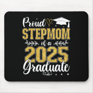 Proud Stepmom Of A Cl Of 2025 Graduate Senior Grad Mouse Pad