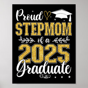 Proud Stepmom Of A Cl Of 2025 Graduate Senior Grad Poster