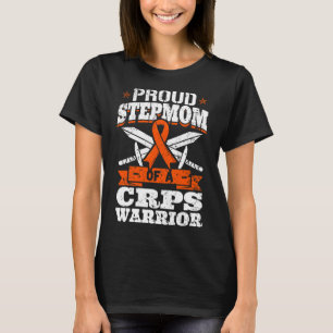 Proud Stepmom Of A CRPS Warrior RSD Awareness Ribb T-Shirt