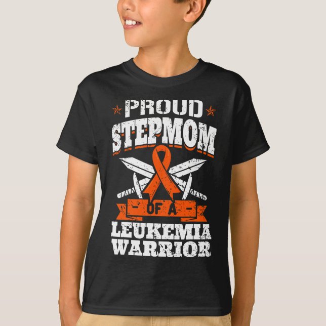 Proud Stepmom Of A Leukaemia Warrior Awareness Blo T-Shirt (Front)