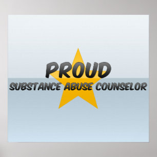 Proud Substance Abuse Counselor Poster