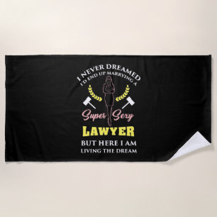 Proud Super Lawyer Lady Beach Towel