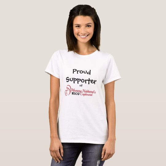 Proud Supporter of Mommy Hubbard's NICU Cupboard T-Shirt