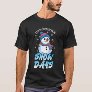 Proud Supporter of Snow Day Funny Teacher Christma T-Shirt