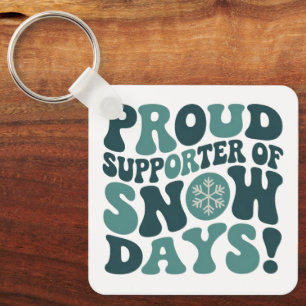 Proud Supporter Of Snow Days Teacher Christmas  Keychain