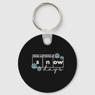Proud Supporter Of Snow Days Teacher Christmas Tee Keychain