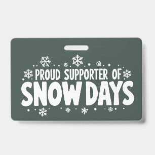 Proud Supporter of Snow Days Winter Snowflake Badge