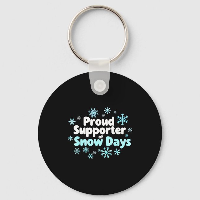 Proud Suprter Of Snow Days Chemistry Teacher Snow  Keychain (Front)