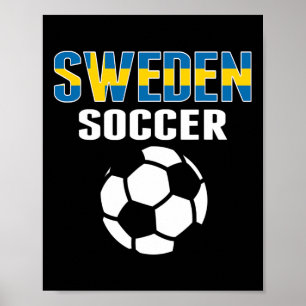 Proud Sweden Soccer Fans Jersey - Support Swedish  Poster