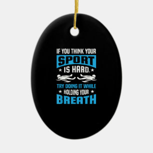 Proud Swimming Lover Quote Gifts Swimmer Saying Ceramic Ornament