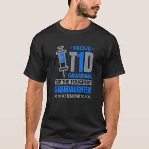 Proud T1D Grandma Type 1 Diabetes and Diabetic T-Shirt