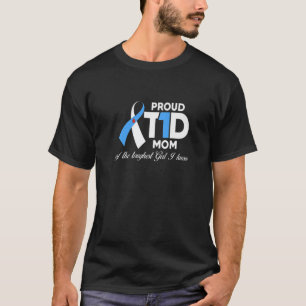 Proud T1D Mom Of Daughter Diabetes Awareness Diabe T-Shirt