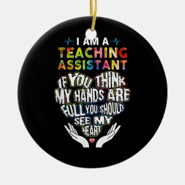 Proud Teaching Assistant Ceramic Ornament (Front)