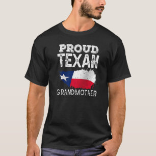 Proud Texan Grandmother Patriotic Texas Pride Cute T-Shirt