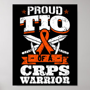 Proud Tio Of A Crps Warrior Rsd Awareness Ribbon R Poster