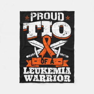 Proud Tio Of A Leukaemia Warrior Uncle Awareness B Fleece Blanket