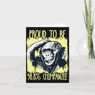 Proud To Be 988 Chimpanzee 2  Card