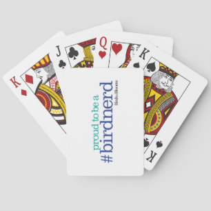 Proud to be a bird nerd playing cards