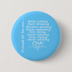 Proud to be a CNA 2 Inch Round Button