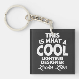 Proud to Be a Cool Lighting Designer  Keychain