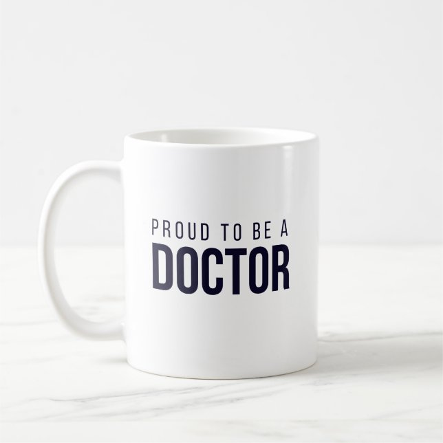 Proud to Be a Doctor  Coffee Mug (Left)